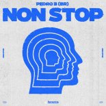 Pedro B (BR) - Non Stop