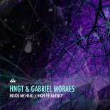 hngT & Gabriel Moraes - Inside My Head (Original)