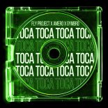 Fly Project - Toca Toca (Radio Mix)
