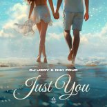 DJ JEDY & Niki Four - Just You