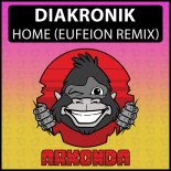 Diakronik - Home (Eufeion Remix)