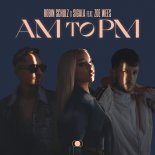 Robin Schulz, Sigala Feat. Zoe Wees - Am To Pm