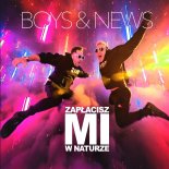 Boys & News - Zapłacisz mi w naturze