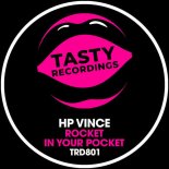 HP Vince - Rocket In Your Pocket