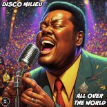 Disco Milieu - All Over The World