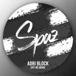 Adri Block - Cry No More