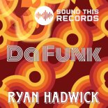 Ryan Hadwick - Da Funk (Original Mix)