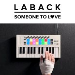 Laback feat. Abbie Parker - Someone To Love (Extended Mix)