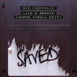 Nic Fanciulli - Lalo’s Groove (Marco Carola Edit)