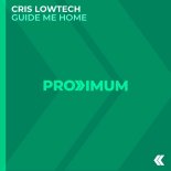Cris Lowtech - Guide Me Home
