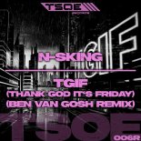 N-Sking - Tgif (Thank God It's Friday) (Ben Van Gosh Radio Mix)