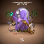 Steam Phunk & Emma Kade - Let Me Go