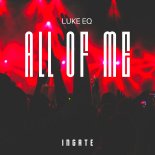 Luke EQ - All Of Me