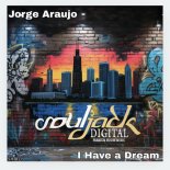Jorge Araujo - I Have a Dream