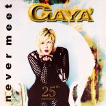 Gaya - Never Meet (Fargetta Radio Edit)