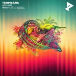 Jaxx & Vega - Tropicana (Original Mix)