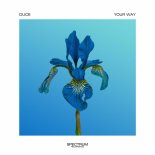 Duce - Your Way