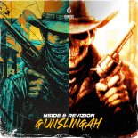 NSIDE & Revizion - Gunslingah (Original Mix)