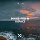 Eximinds & Anton By - Innervoice