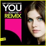 Miky One DJ & DJ Kino Feat. Natalie - You (Jj's Bounced Up Remix)