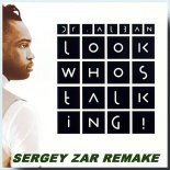 Dr. Alban - Look Who's Talking (Sergey Zar Mix 2025)