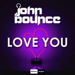 John Bounce feat. JayyDee - Love You