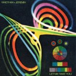 Whethan feat. Jeremih - Let Me Take You