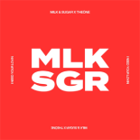 Milk & Sugar, Theone - I Need Your Lovin (Extended Mix)