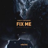 Cakes, Sam Harper - Fix Me