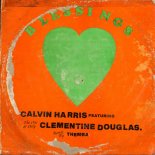 Calvin Harris, Clementine Douglas - Blessings (Themba Remix)