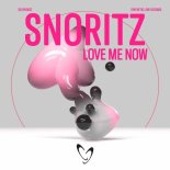 snoritz - Love Me Now (VIP EDIT)