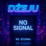 Dżeju - No Signal (Demo)