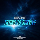 Bart Saack - Trying To Survive