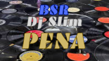 BSR-DJ Slim- Pena (Oryginal Mix Club )