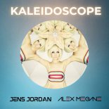 Jens Jordan & Alex Megane - Kaleidoscope (Edit)