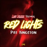 Pat Kingston - Red Lights (Lady Luminis Remix)
