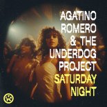 Agatino Romero And The Underdog Project - Saturday Night