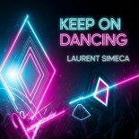 Laurent Simeca - Keep on Dancing