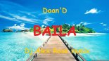 Daan'D - Baila (Dj Alex Rose remix)