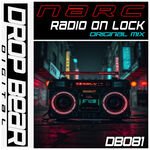 Narc - Radio On Lock