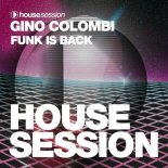 Gino Colombi - Funk Is Back (Extended Version)