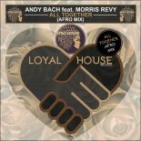Andy Bach, Morris Revy - All Together (Afro Mix)