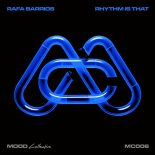 Rafa Barrios - Rhythm Is That (Extended)