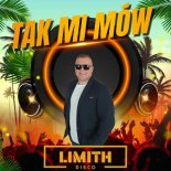 Limith - Tak mi mów