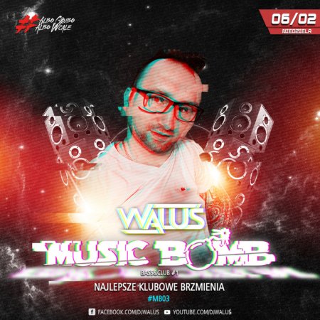 DJ WALUŚ - BASSCLUB 1 2022  [MUSIC BOMB] MB03  (06.02.2022)