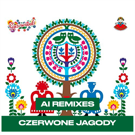 Guzowianki - Czerwone Jagody (AI Remixes)