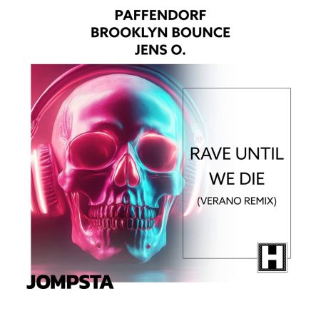 Paffendorf x Brooklyn Bounce x Jens O. - Rave Until We Die (Verano RemixEdit)