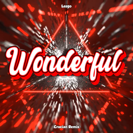 Lasgo - Wonderful (Crucian Remix)