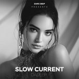 Dadeep - Slow Current