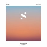 Renei - Like I Do